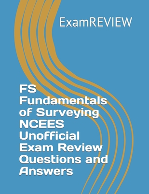 FS Fundamentals of Surveying NCEES Unofficial E... B0CK3WZJ2P Book Cover