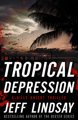 Tropical Depression: A Billy Knight Thriller 162681984X Book Cover