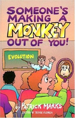 Someone's Making a Monkey Out of You 0890512108 Book Cover