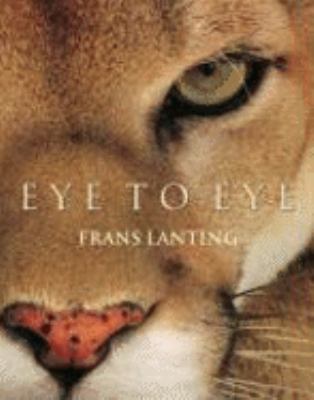 Eye to Eye: Intimate Encounters with the Animal... [German] 3822828289 Book Cover