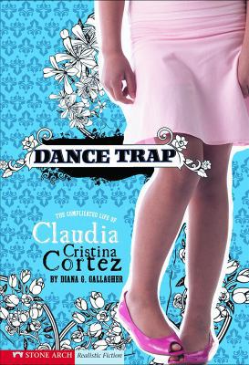 Dance Trap: The Complicated Life of Claudia Cri... 1598898418 Book Cover