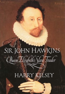 Sir John Hawkins 0300180551 Book Cover