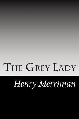 The Grey Lady 150275486X Book Cover