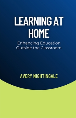 Learning at Home: Enhancing Education Outside t...            Book Cover