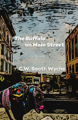 The Buffalo on Main Street B086C6NH1F Book Cover