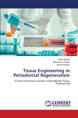 Tissue Engineering in Periodontal Regeneration 6208423635 Book Cover