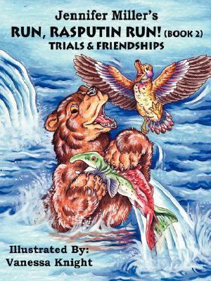 Run Rasputin Run! (Book 2): Trials & Friendships 1412084946 Book Cover