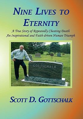 Nine Lives to Eternity 1456829920 Book Cover