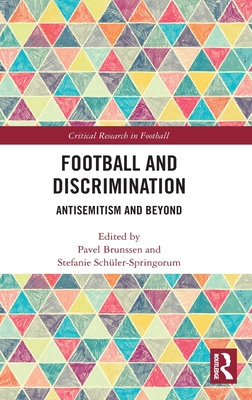 Football and Discrimination: Antisemitism and B... 0367356597 Book Cover