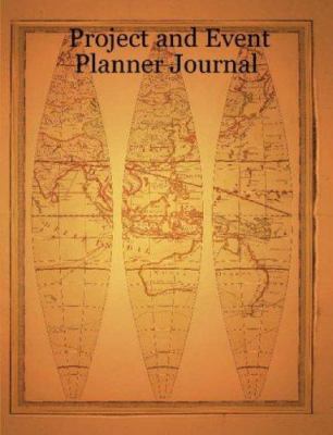 Project and Event Planner Journal 0615158331 Book Cover