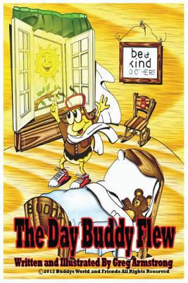The Day Buddy Flew 098950266X Book Cover