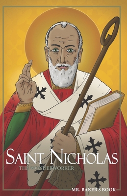 Saint Nicholas: The Wonderworker B08PJWKSBS Book Cover