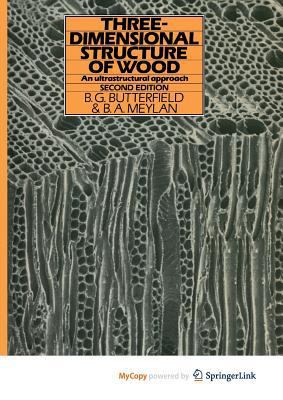Paperback Three-Dimensional Structure of Wood Book