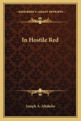 In Hostile Red 116294708X Book Cover