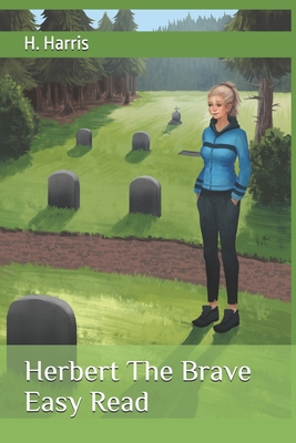 Herbert The Brave Easy Read B09W1VMZ16 Book Cover