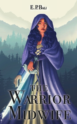 The Warrior Midwife 0645293997 Book Cover
