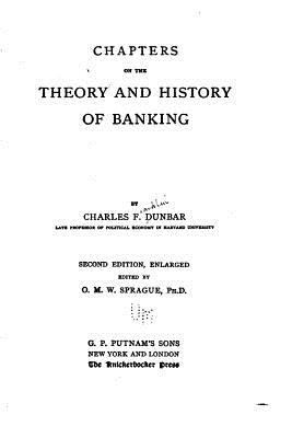 Chapters on the Theory and History of Banking 153062018X Book Cover