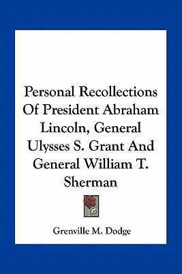 Personal Recollections Of President Abraham Lin... 1163776572 Book Cover