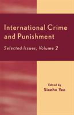 International Crime and Punishment: Selected Is... B00GUF66NO Book Cover