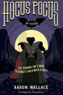 Hocus Pocus in Focus: The Thinking Fan's Guide ... 099805920X Book Cover