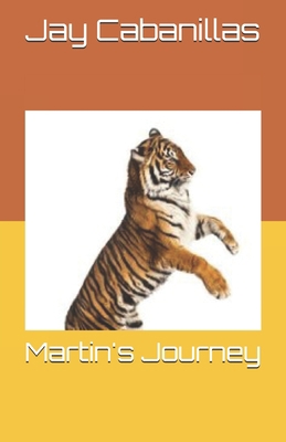 Martin's Journey B09CGBK54L Book Cover