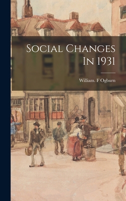 Social Changes In 1931 101408427X Book Cover