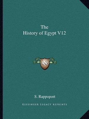The History of Egypt V12 116259103X Book Cover