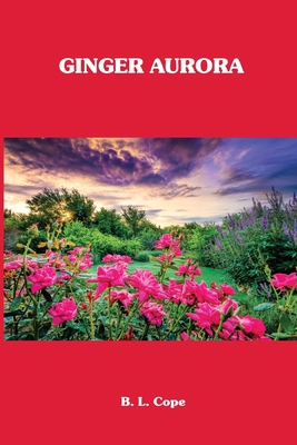 Ginger Aurora 1737277034 Book Cover