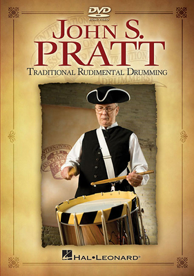 John S. Pratt: Traditional Rudimental Drumming 142346432X Book Cover