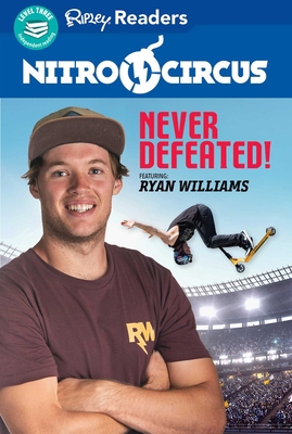 Nitro Circus Level 3: Never Defeated Ft. Ryan W... 1609913809 Book Cover