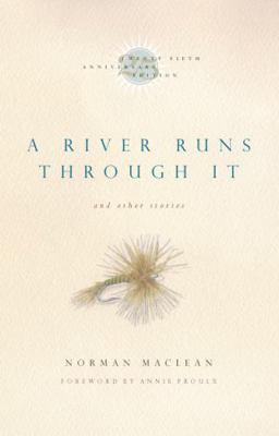 A River Runs Through It and Other Stories, Twen... 0226500721 Book Cover