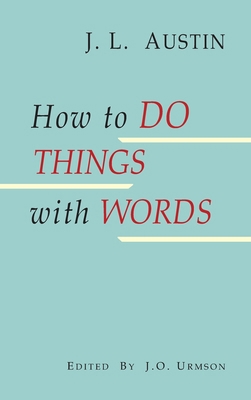 How to Do Things with Words 1684229901 Book Cover