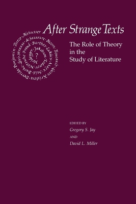 After Strange Texts: The Role of Theory in the ... B001U83OJA Book Cover