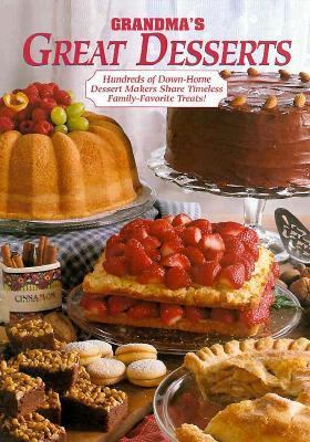 Grandmas Great Desserts 0898211972 Book Cover