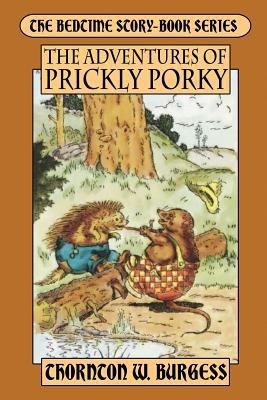 The Adventures of Prickly Porky 1479423580 Book Cover