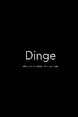 Dinge die mich wuetend machen [German] 1979002622 Book Cover
