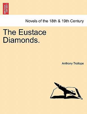 The Eustace Diamonds. Vol. I 1241190739 Book Cover