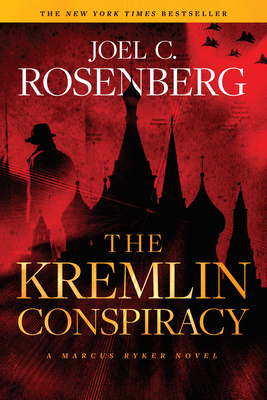 Kremlin Conspiracy: A Marcus Ryker Series Polit... 1496406214 Book Cover