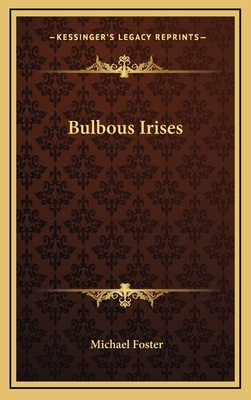 Bulbous Irises 1168990076 Book Cover