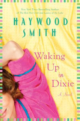 Waking Up in Dixie 0312614217 Book Cover