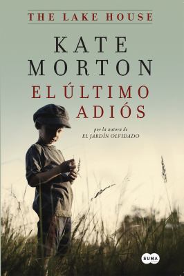 El Último Adiós / The Lake House [Spanish] 194199962X Book Cover