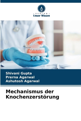 Mechanismus der Knochenzerstörung [German] 6202452986 Book Cover