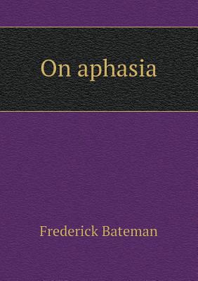 On Aphasia 5518435312 Book Cover