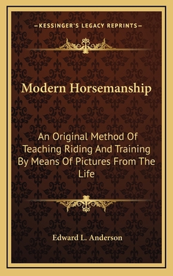 Modern Horsemanship: An Original Method of Teac... 1163841277 Book Cover