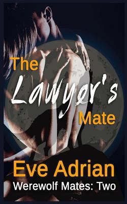 The Lawyer's Mate 1495413535 Book Cover