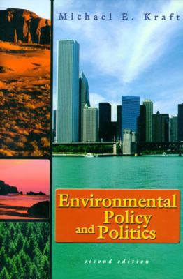 Environmental Policy and Politics 0321042565 Book Cover