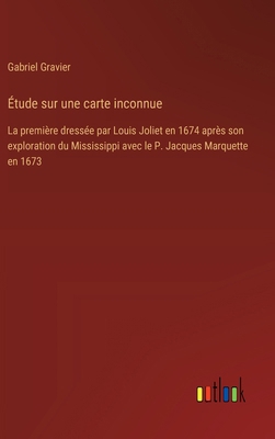 Étude sur une carte inconnue: La première dress... [French] 3385005035 Book Cover