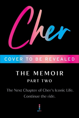 Cher: Part Two: The Memoir 0063422735 Book Cover