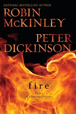 Fire: Tales of Elemental Spirits 0441019196 Book Cover