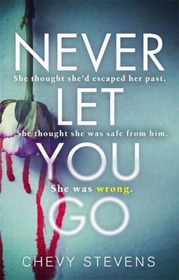 Never Let You Go 0751569186 Book Cover